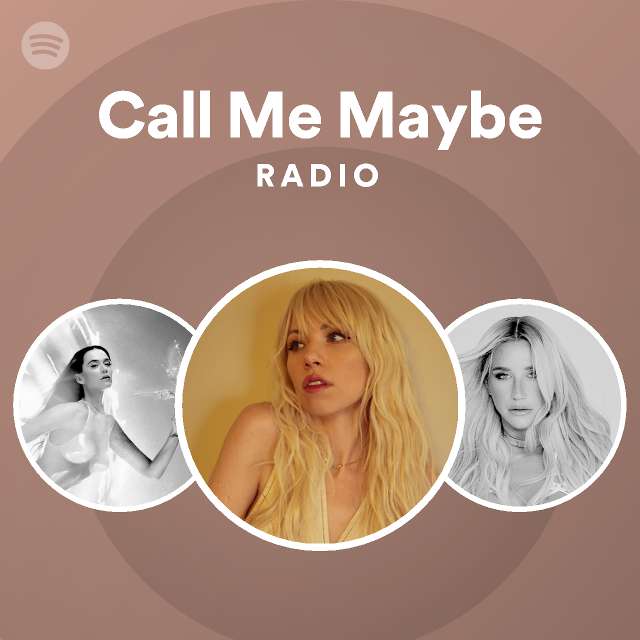 Call Me Maybe Radio playlist by Spotify Spotify