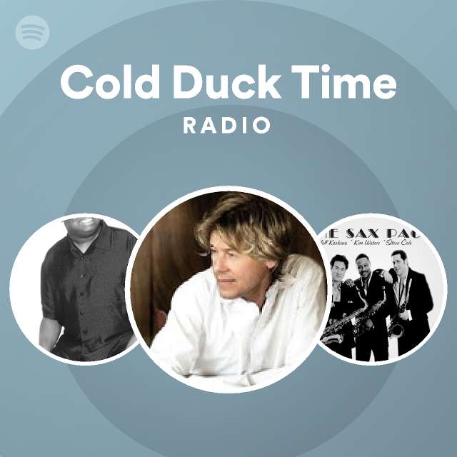 Cold Duck Time Radio playlist by Spotify Spotify