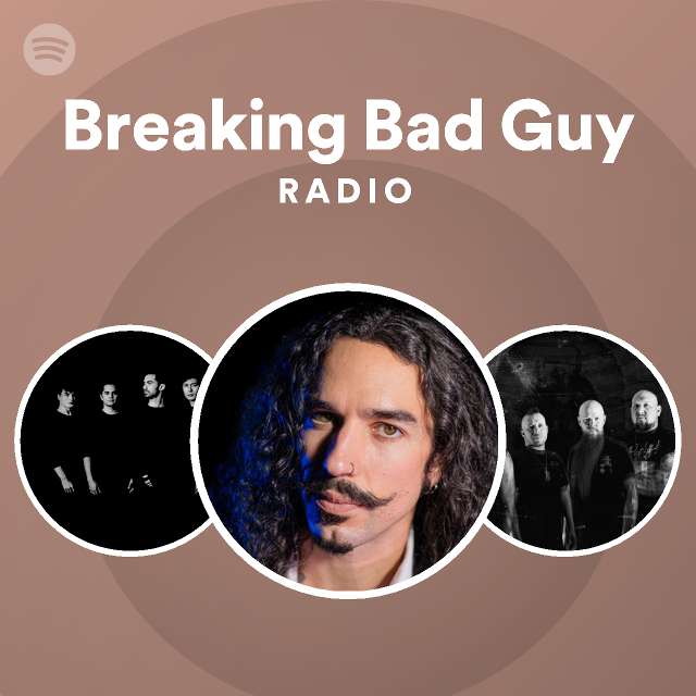 Breaking Bad Guy Radio - Playlist By Spotify 