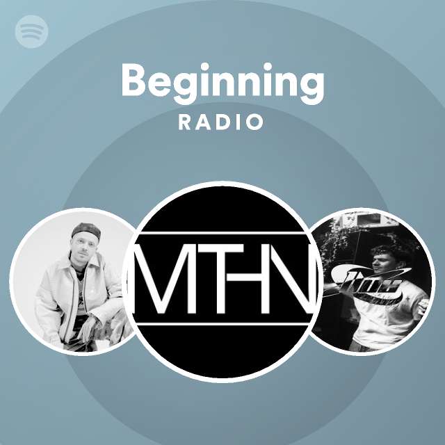 Beginning Radio Spotify Playlist