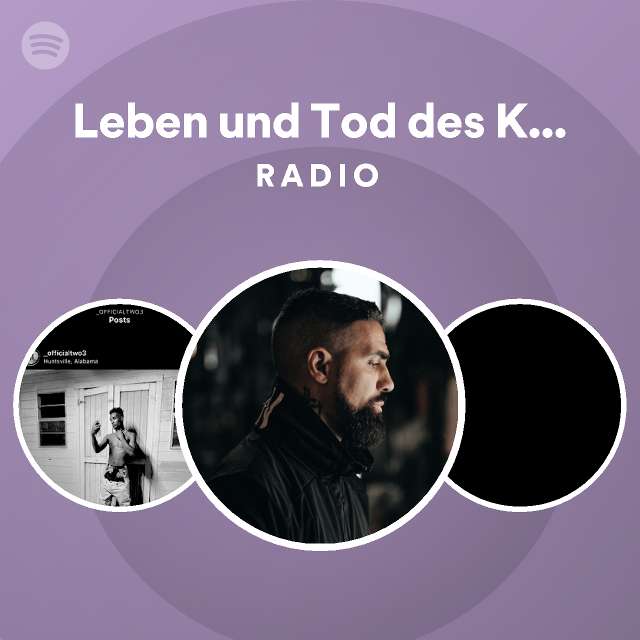 Leben und Tod des Glöckler Radio playlist by Spotify Spotify