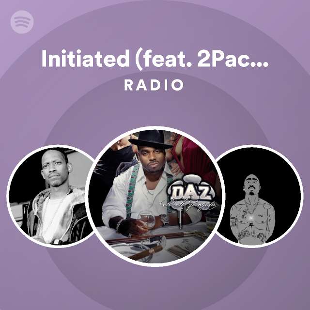 Initiated (feat. 2Pac a.k.a. Makaveli, Outlawz & Kurupt Tha Kingpin