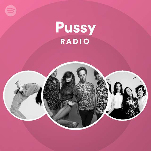 Pussy Radio Spotify Playlist 