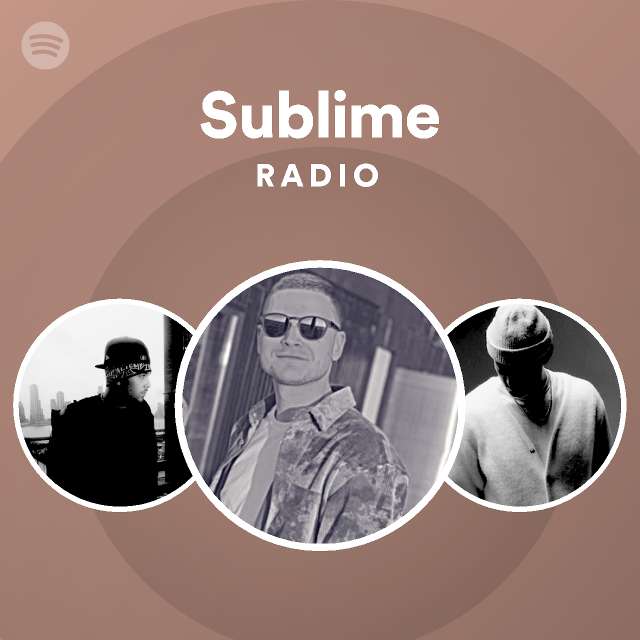 Sublime Radio playlist by Spotify Spotify