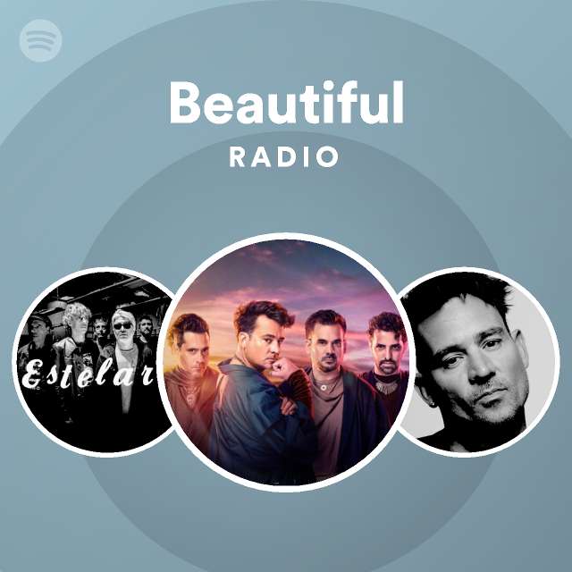 Beautiful Radio - playlist by Spotify | Spotify