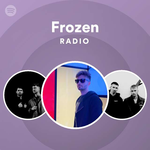 Frozen Radio - playlist by Spotify | Spotify