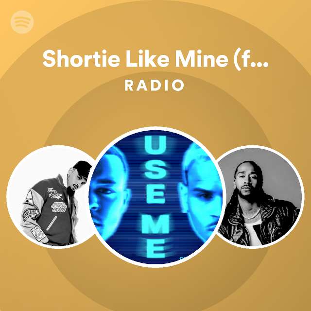 Shortie like mine feat chris brown johnt austin radio playlist