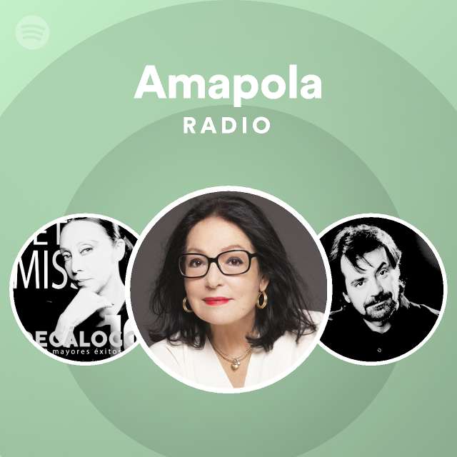 Amapola Radio playlist by Spotify Spotify