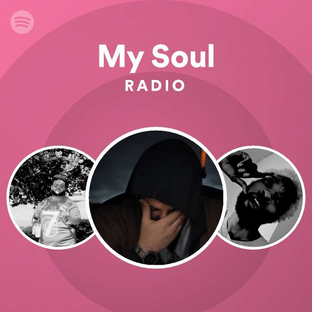 my-soul-radio-playlist-by-spotify-spotify