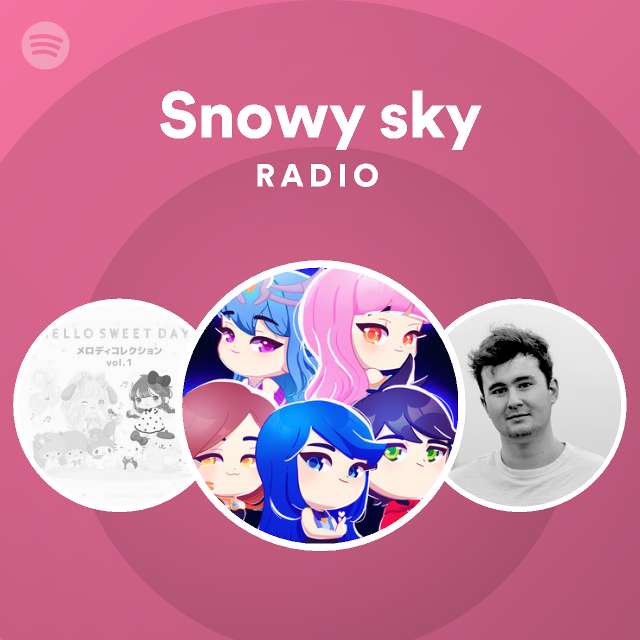 Snowy Sky Radio Spotify Playlist