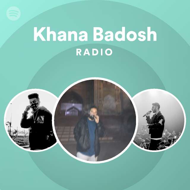 khana-badosh-radio-playlist-by-spotify-spotify