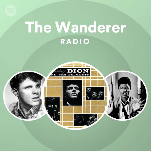 The Wanderer Radio playlist by Spotify Spotify