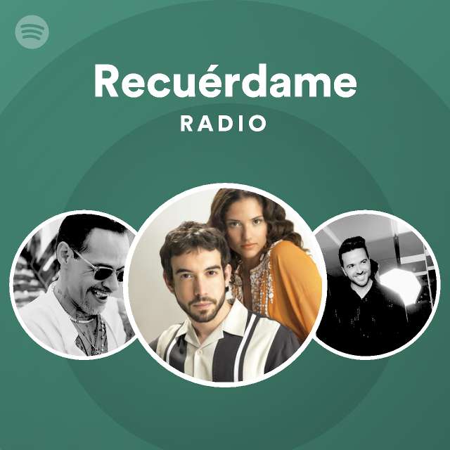 Recuérdame Radio playlist by Spotify Spotify