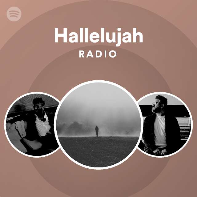 Hallelujah radio playlist by spotify spotify