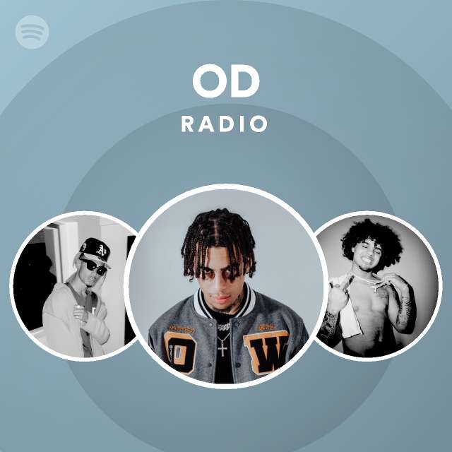 OD Radio - playlist by Spotify | Spotify