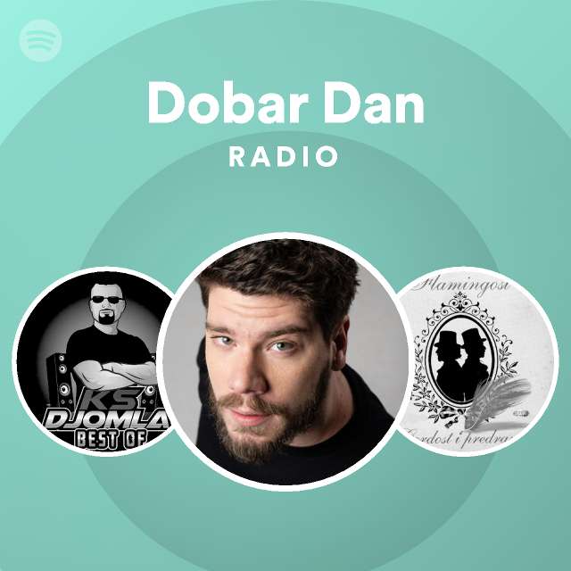 Dobar Dan Radio - playlist by Spotify | Spotify