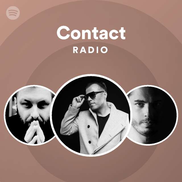 Contact Radio - playlist by Spotify | Spotify