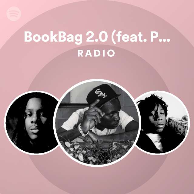 BookBag 2.0 (feat. Polo G) Radio playlist by Spotify Spotify