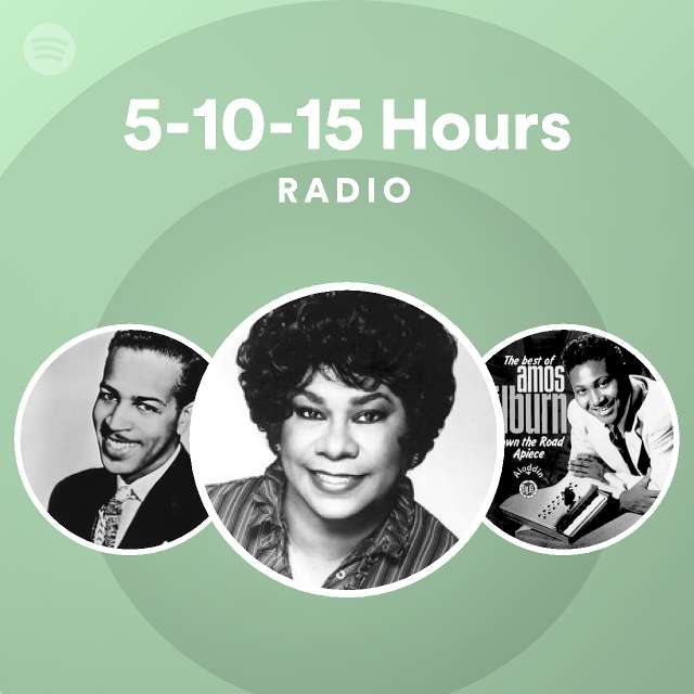5-10-15 Hours Radio - playlist by Spotify | Spotify