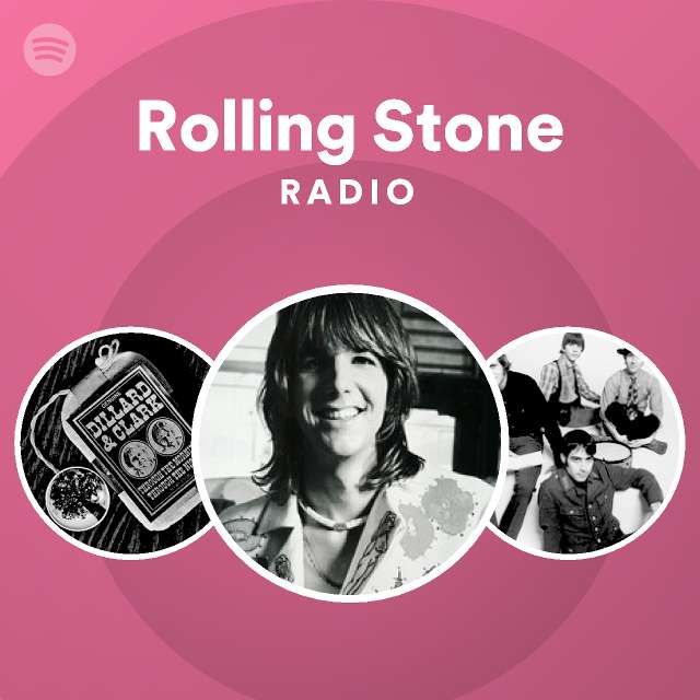 Rolling Stone Radio playlist by Spotify Spotify