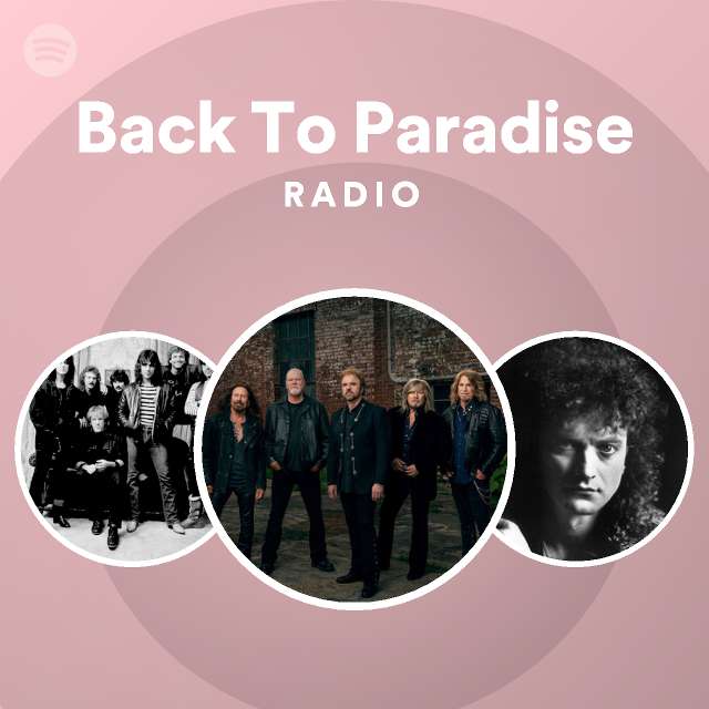 Back To Paradise Radio - playlist by Spotify | Spotify