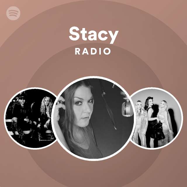 Stacy Radio Spotify Playlist