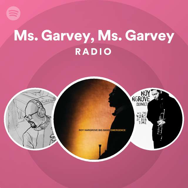 ms-garvey-ms-garvey-radio-spotify-playlist