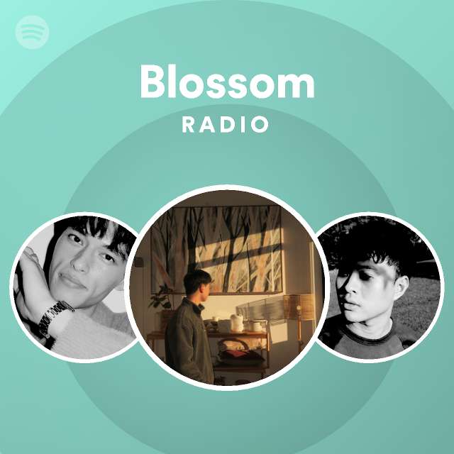 Blossom Radio Spotify Playlist