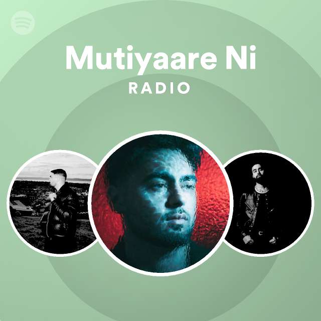 mutiyaare-ni-radio-spotify-playlist