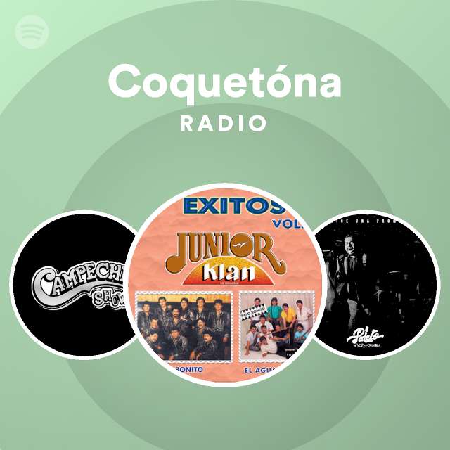 Coquet na radio playlist by spotify spotify