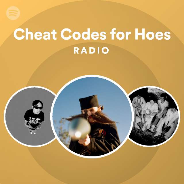 Cheat Codes for Hoes Radio - playlist by Spotify | Spotify