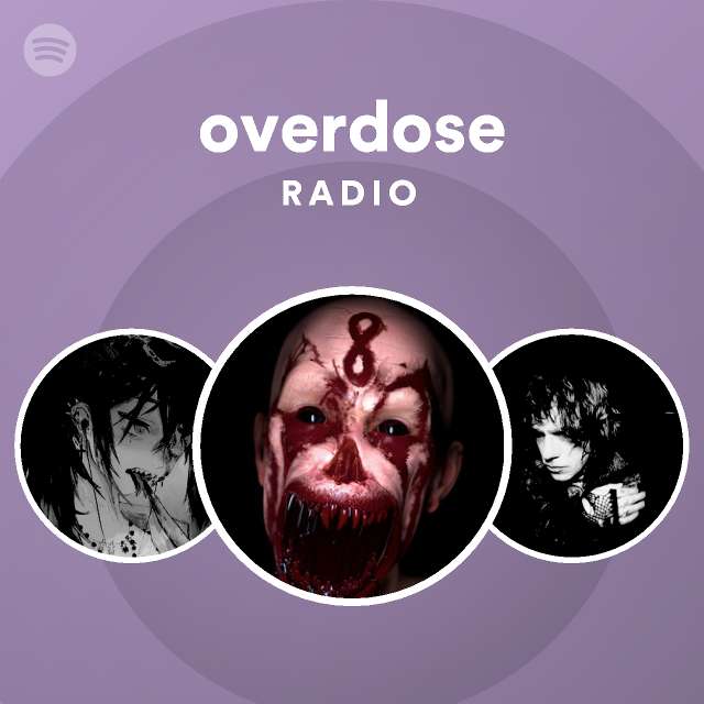 Overdose Radio Spotify Playlist