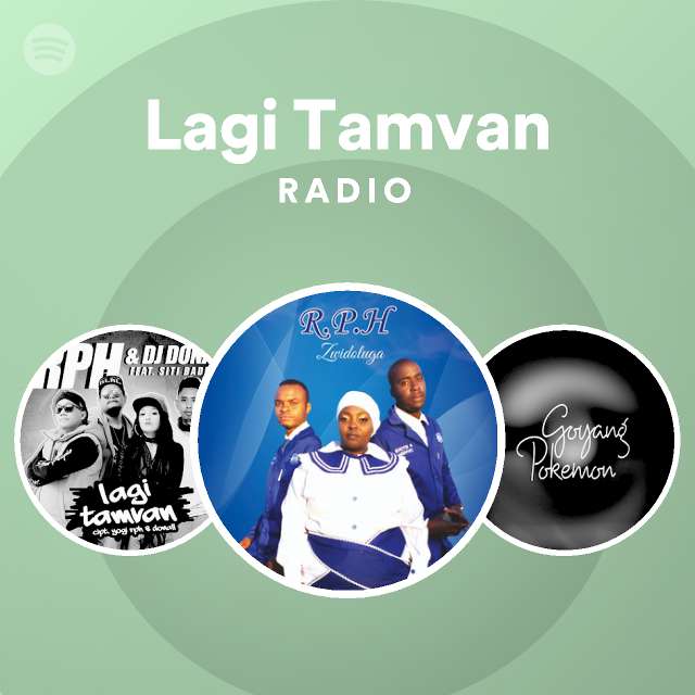 Lagi Tamvan Radio - playlist by Spotify | Spotify