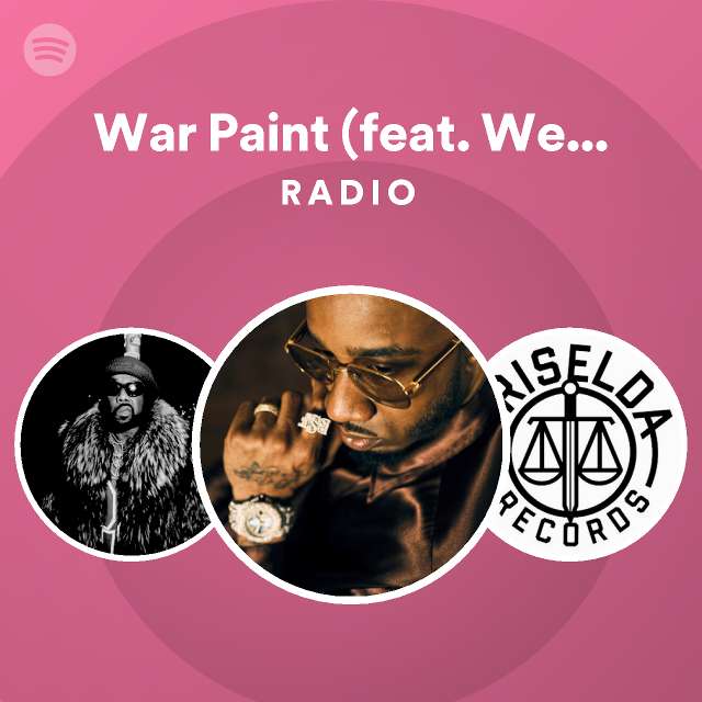 War Paint (feat. Westside Gunn & Conway the Machine) Radio playlist