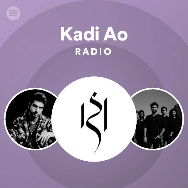 Kadi Ao Radio - playlist by Spotify | Spotify