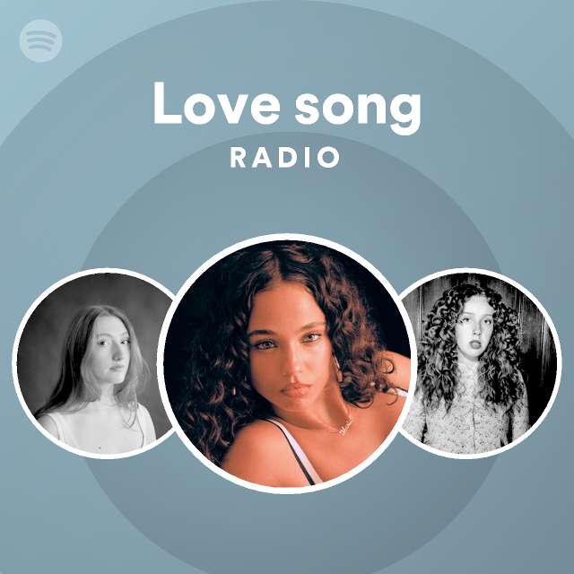 Love song Radio - playlist by Spotify | Spotify