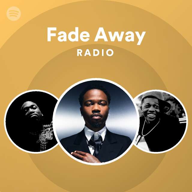 fade-away-radio-playlist-by-spotify-spotify