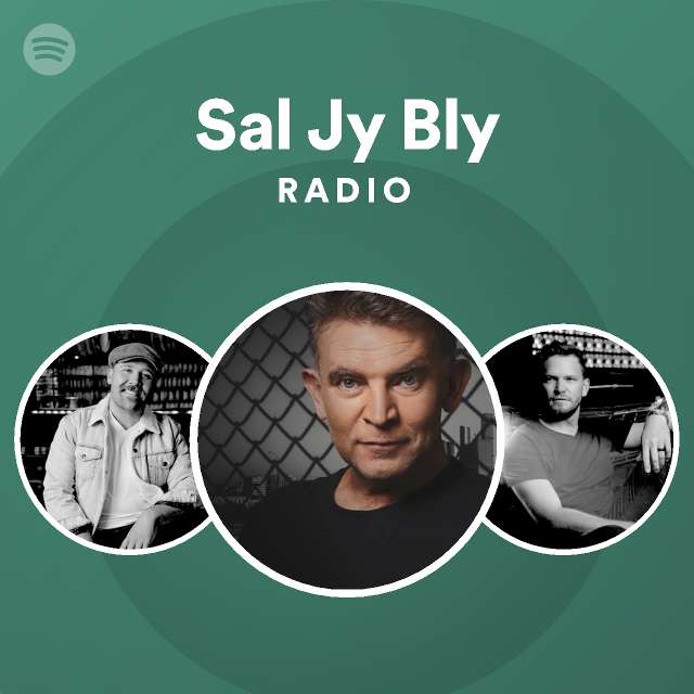 Sal Jy Bly Radio - playlist by Spotify | Spotify