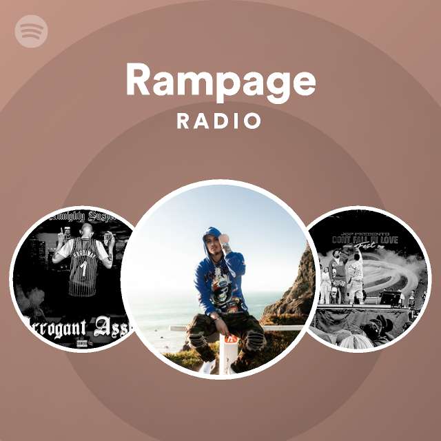 Rampage Radio - playlist by Spotify | Spotify