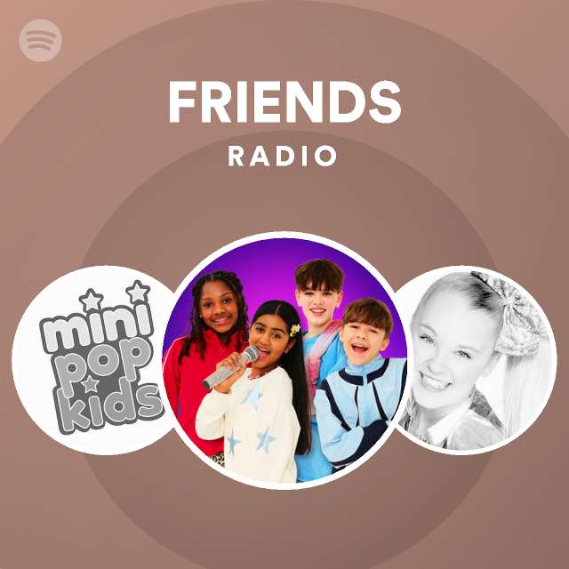 FRIENDS Radio - playlist by Spotify | Spotify
