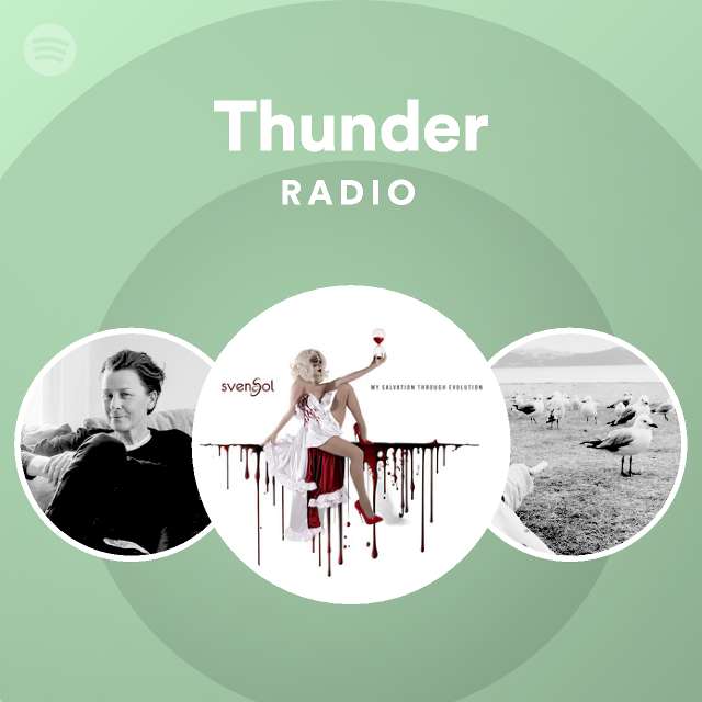 Thunder Radio | Spotify Playlist