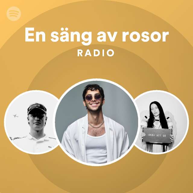 En säng av rosor Radio Spotify Playlist