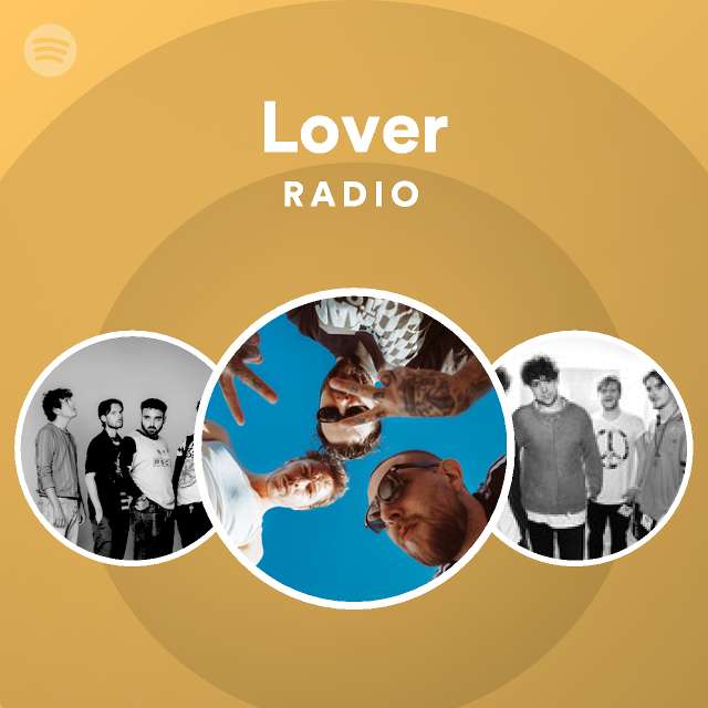 Lover Radio Playlist By Spotify Spotify