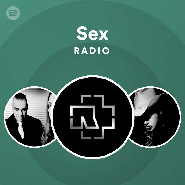 Sex Radio Playlist By Spotify Spotify 7790