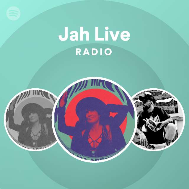 Jah Live Radio playlist by Spotify Spotify