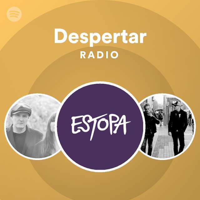 Despertar Radio Playlist By Spotify Spotify