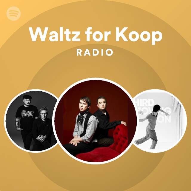 Waltz for Koop Radio playlist by Spotify Spotify