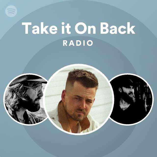 Take It On Back Meaning