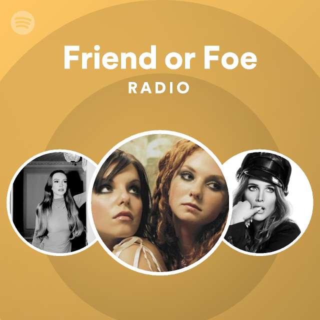 friend-or-foe-radio-spotify-playlist