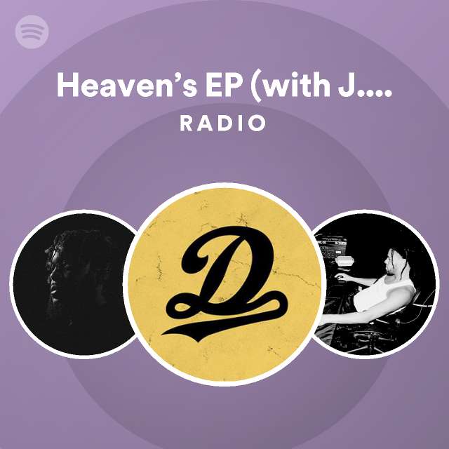 Heaven s ep with j cole radio playlist by spotify spotify